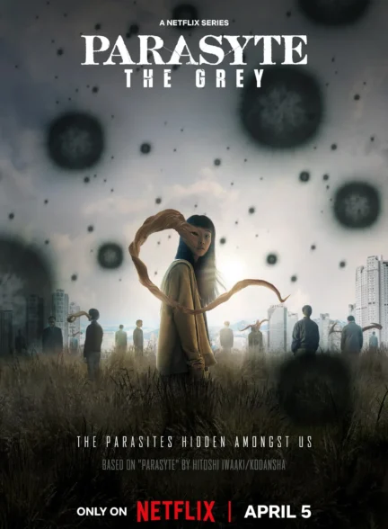 دانلود سریال انگل خاکستری Parasyte: The Grey 2024