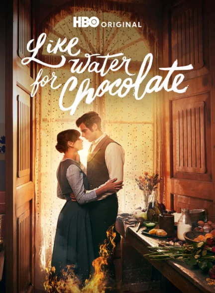 دانلود سریال مثل آب برای شکلات Like Water for Chocolate 2024