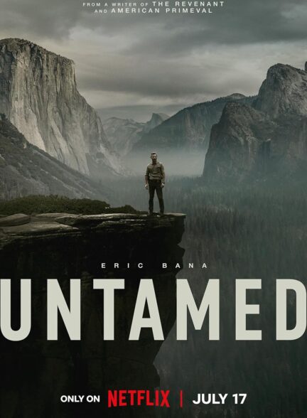 دانلود سریال رام نشده Untamed 2025