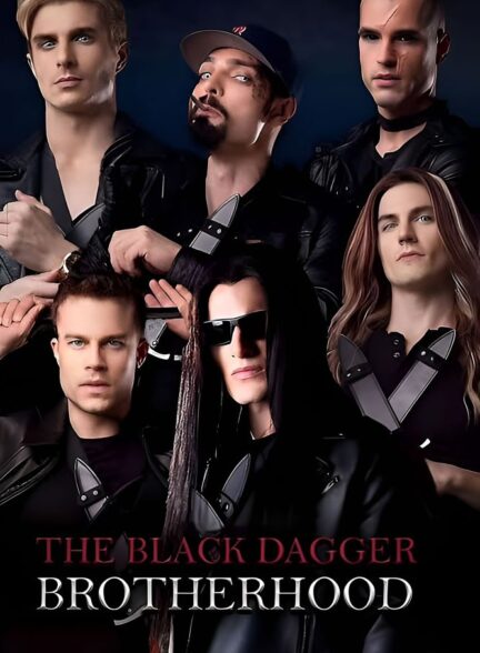 دانلود سریال  انجمن خنجر سیاه The Black Dagger Brotherhood 2025