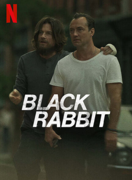 دانلود سریال خرگوش سیاه Black Rabbit 2025