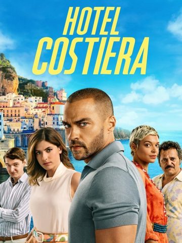 دانلود سریال هتل کوستیرا Hotel Costiera 2025