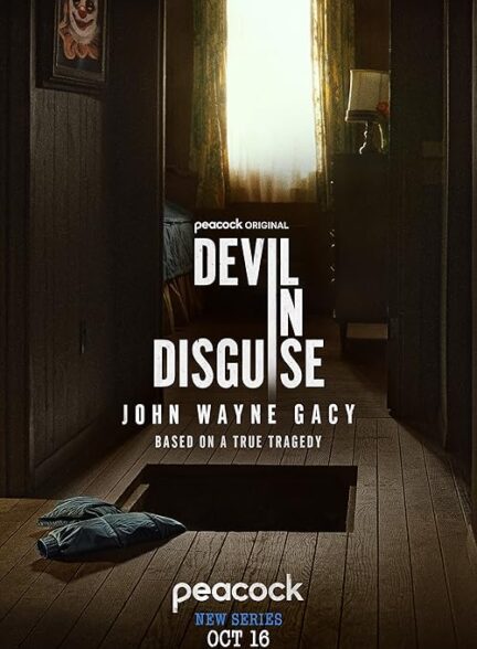 دانلود سریال شیطان در لباس مبدل: جان وین گیسی Devil in Disguise: John Wayne Gacy 2025