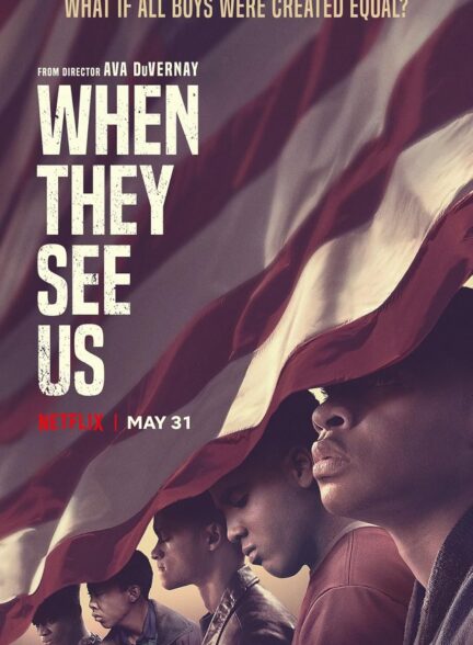 دانلود سریال وقتی ما را می بینند When They See Us 2019