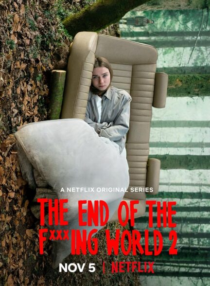 دانلود سریال آخر دنیای لعنتی The End of the F***ing World 2017