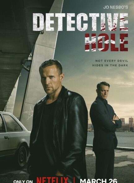 دانلود سریال کارآگاه هوله Jo Nesbo’s Detective Hole 2026