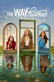 دانلود سریال راه خانه 2023 The Way Home