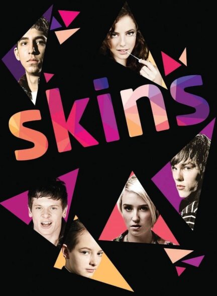 دانلود سریال پوسته ها Skins 2007