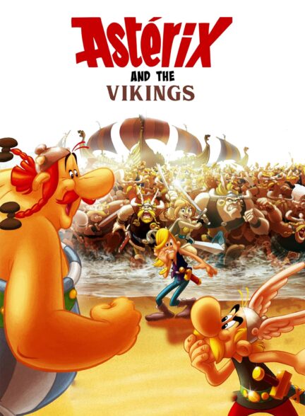 دانلود انیمیشن آستریکس و وایگینگ‌ها Asterix and the Vikings 2006